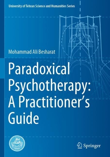 Paradoxical Psychotherapy: A Practitioner's Guide. 2023 ed.