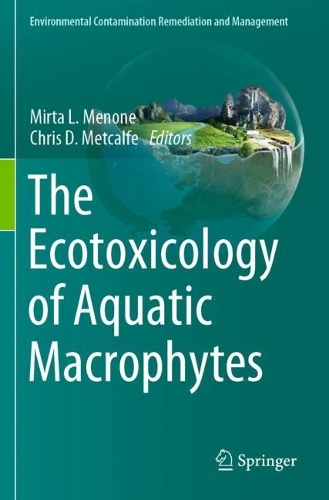 The Ecotoxicology of Aquatic Macrophytes. 2023 ed.