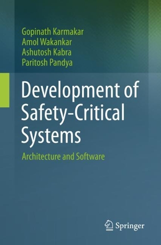 Development of Safety-Critical Systems: Architecture and Software. 1st ed. 2023