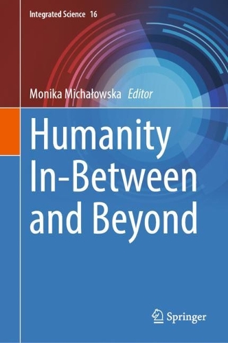 Humanity In-Between and Beyond.