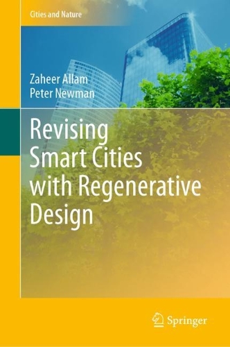 Revising Smart Cities with Regenerative Design. 2023 ed.