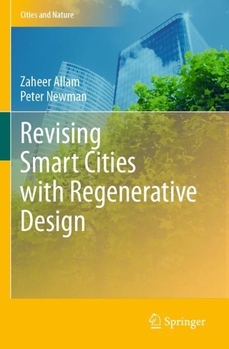 Revising Smart Cities with Regenerative Design. 2023 ed.