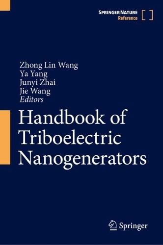 Handbook of Triboelectric Nanogenerators. 1st ed. 2023
