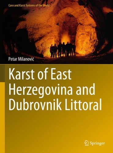 Karst of East Herzegovina and Dubrovnik Littoral. 2023 ed.