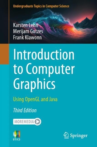 Introduction to Computer Graphics: Using OpenGL and Java. Third Edition 2023