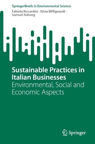 Sustainable Practices in Italian Businesses: Environmental, Social and Economic Aspects. 1st ed. 2023