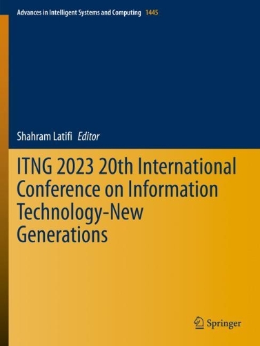 ITNG 2023 20th International Conference on Information Technology-New Generations. 2023 ed.