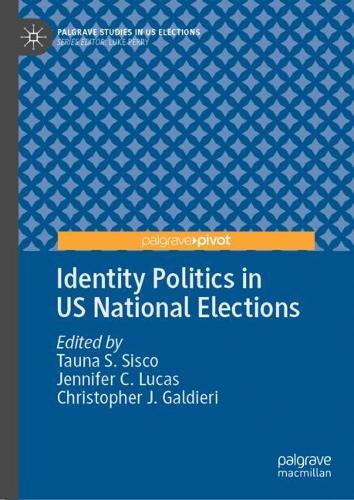 Identity Politics in US National Elections.