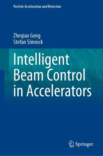 Intelligent Beam Control in Accelerators. 2023 ed.