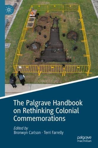 The Palgrave Handbook on Rethinking Colonial Commemorations.
