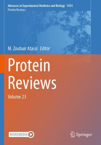 Protein Reviews: Volume 23. 2023 ed.