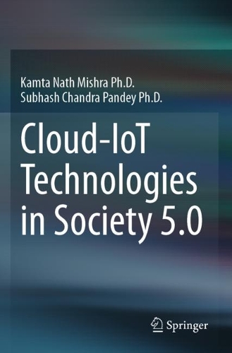 Cloud-IoT Technologies in Society 5.0. 2023 ed.