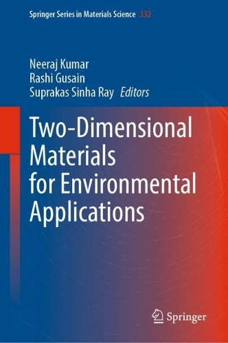 Two-Dimensional Materials for Environmental Applications. 2023 ed.