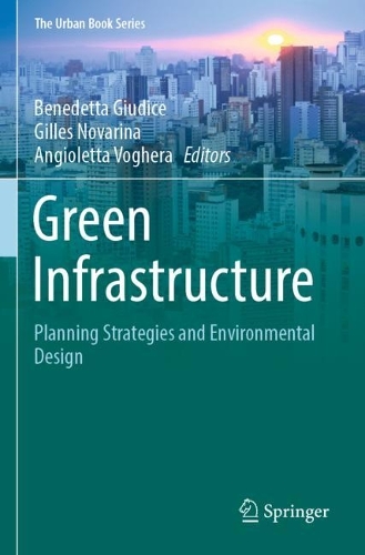 Green Infrastructure: Planning Strategies and Environmental Design. 2023 ed.
