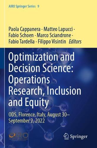 Optimization and Decision Science: Operations Research, Inclusion and Equity: ODS, Florence, Italy, August 30-September 2, 2022. 2023 ed.