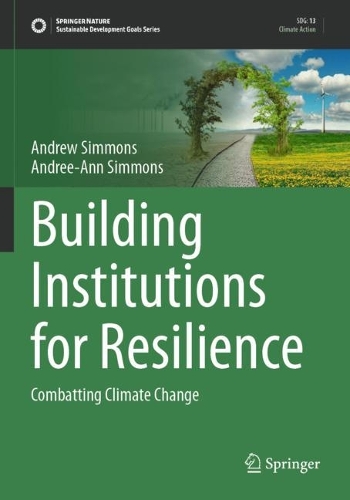 Building Institutions for Resilience: Combatting Climate Change. 2023 ed.