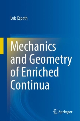 Mechanics and Geometry of Enriched Continua. 2023 ed.