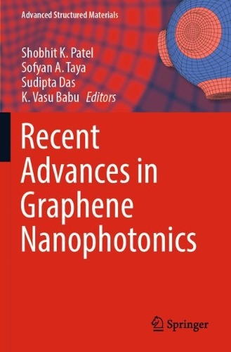 Recent Advances in Graphene Nanophotonics. 2023 ed.