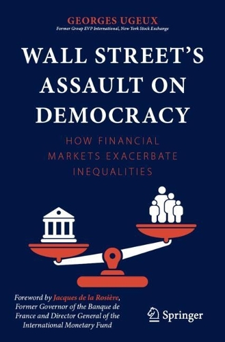 Wall Street's Assault on Democracy