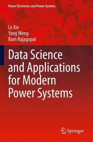 Data Science and Applications for Modern Power Systems. 2023 ed.