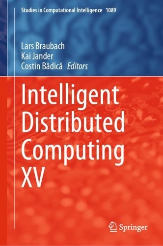Intelligent Distributed Computing XV. 2023 ed.