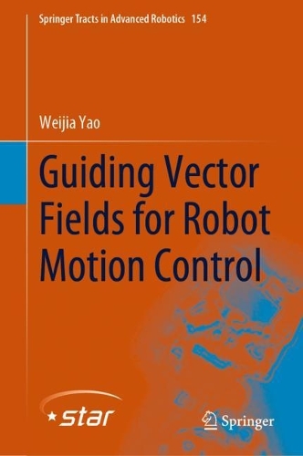 Guiding Vector Fields for Robot Motion Control. 2023 ed.