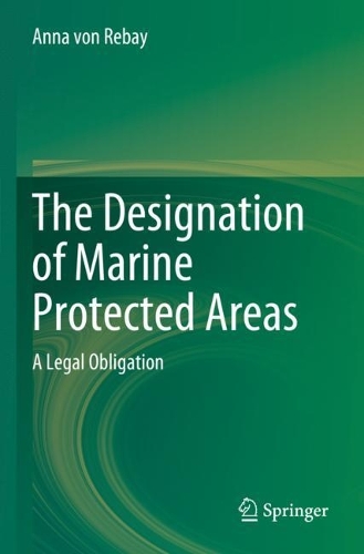The Designation of Marine Protected Areas: A Legal Obligation. 2023 ed.