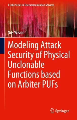 Modeling Attack Security of Physical Unclonable Functions based on Arbiter PUFs.