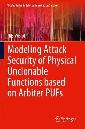 Modeling Attack Security of Physical Unclonable Functions based on Arbiter PUFs. 2023 ed.