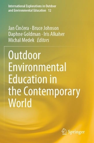 Outdoor Environmental Education in the Contemporary World. 2023 ed.