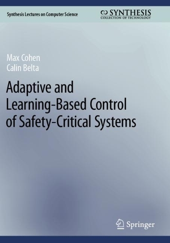 Adaptive and Learning-Based Control of Safety-Critical Systems. 2023 ed.