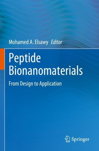 Peptide Bionanomaterials: From Design to Application. 2023 ed.