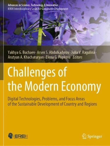 Challenges of the Modern Economy: Digital Technologies, Problems, and Focus Areas of the Sustainable Development of Country and Regions.