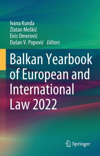 Balkan Yearbook of European and International Law 2022. 2023 ed.