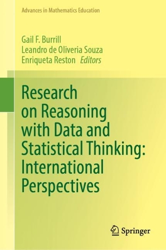 Research on Reasoning with Data and Statistical Thinking: International Perspectives. 2023 ed.