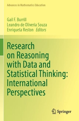 Research on Reasoning with Data and Statistical Thinking: International Perspectives. 2023 ed.