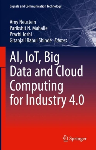 AI, IoT, Big Data and Cloud Computing for Industry 4.0. 2023 ed.