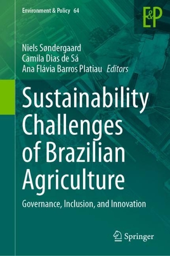 Sustainability Challenges of Brazilian Agriculture: Governance, Inclusion, and Innovation. 2023 ed.