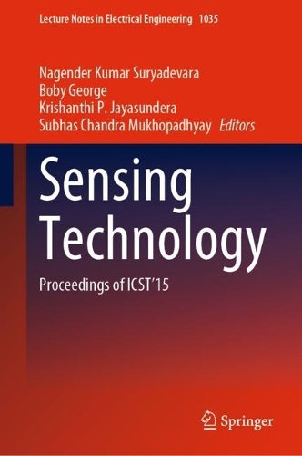 Sensing Technology: Proceedings of ICST'15. 2023 ed.