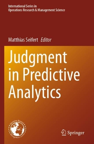 Judgment in Predictive Analytics. 2023 ed.