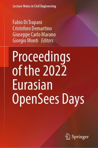 Proceedings of the 2022 Eurasian OpenSees Days. 2023 ed.