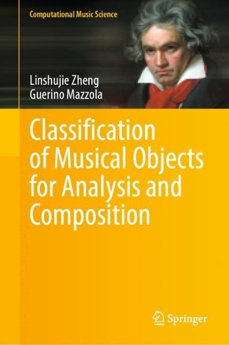 Classification of Musical Objects for Analysis and Composition. 2023 ed.