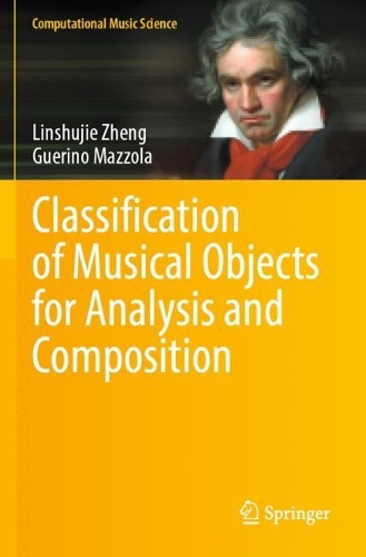 Classification of Musical Objects for Analysis and Composition.