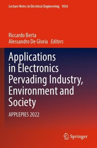 Applications in Electronics Pervading Industry, Environment and Society: APPLEPIES 2022. 2023 ed.