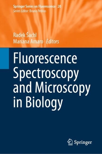 Fluorescence Spectroscopy and Microscopy in Biology. 2023 ed.