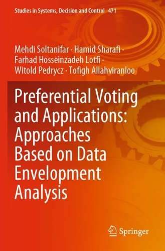 Preferential Voting and Applications: Approaches Based on Data Envelopment Analysis. 2023 ed.