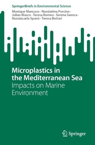 Microplastics in the Mediterranean Sea: Impacts on Marine Environment. 1st ed. 2023