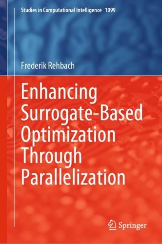 Enhancing Surrogate-Based Optimization Through Parallelization. 2023 ed.
