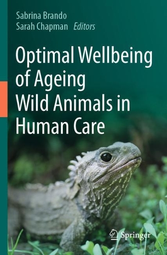 Optimal Wellbeing of Ageing Wild Animals in Human Care.