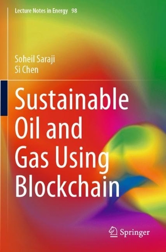 Sustainable Oil and Gas Using Blockchain. 2023 ed.